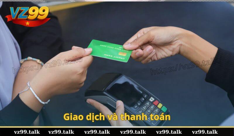 Giao dịch và thanh toán