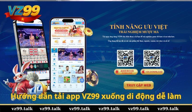 Hướng dẫn tải app VZ99 xuống di động dễ làm