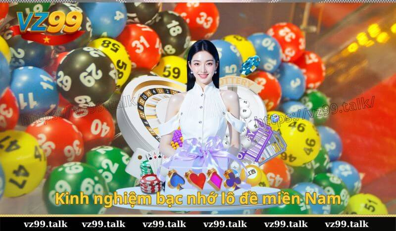 Kinh nghiệm bạc nhớ lô đề 3 miền Nam