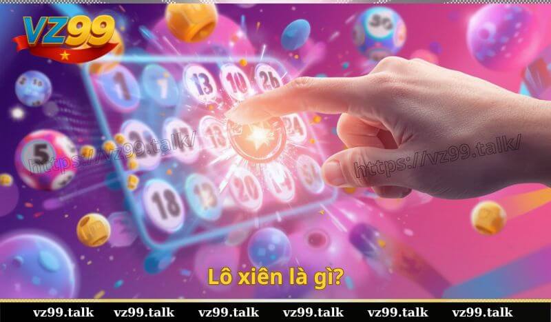 Lô xiên là gì?