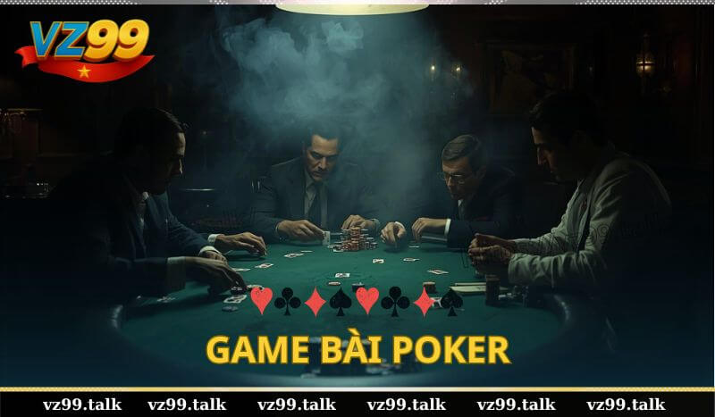 Poker - Những kiến thức quan trọng từ cơ bản tới nâng cao