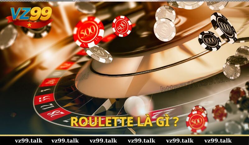 Roulette là gì? Cẩm nang chiến thuật cho Người mới tới Pro