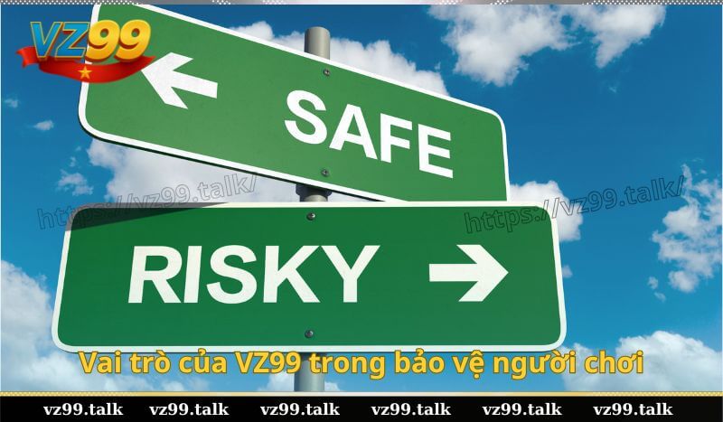 Vai trò của VZ99 trong bảo vệ người chơi